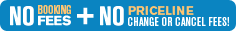 no booking fees plus no priceline change or cancel fees!