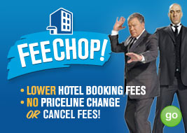 fee chop - lower hotel booking fees - no priceline change or cancel fees! - GO